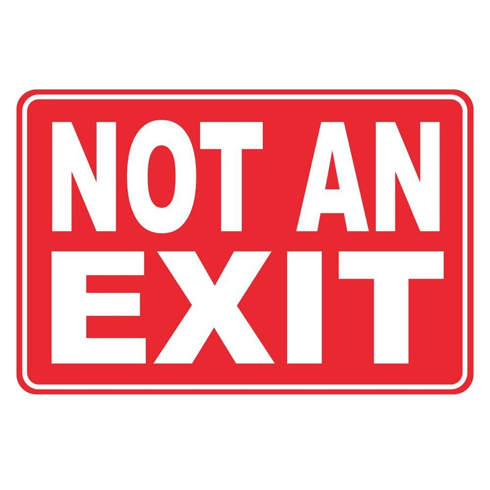 Exit Sign Free Printable Not An Exit Sign Free Printable