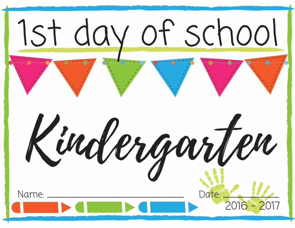 First Day Of Kindergarten Sign Free Printable