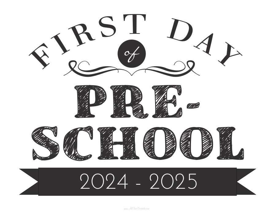 First Day Of Preschool Sign Free Printable Prntbl 