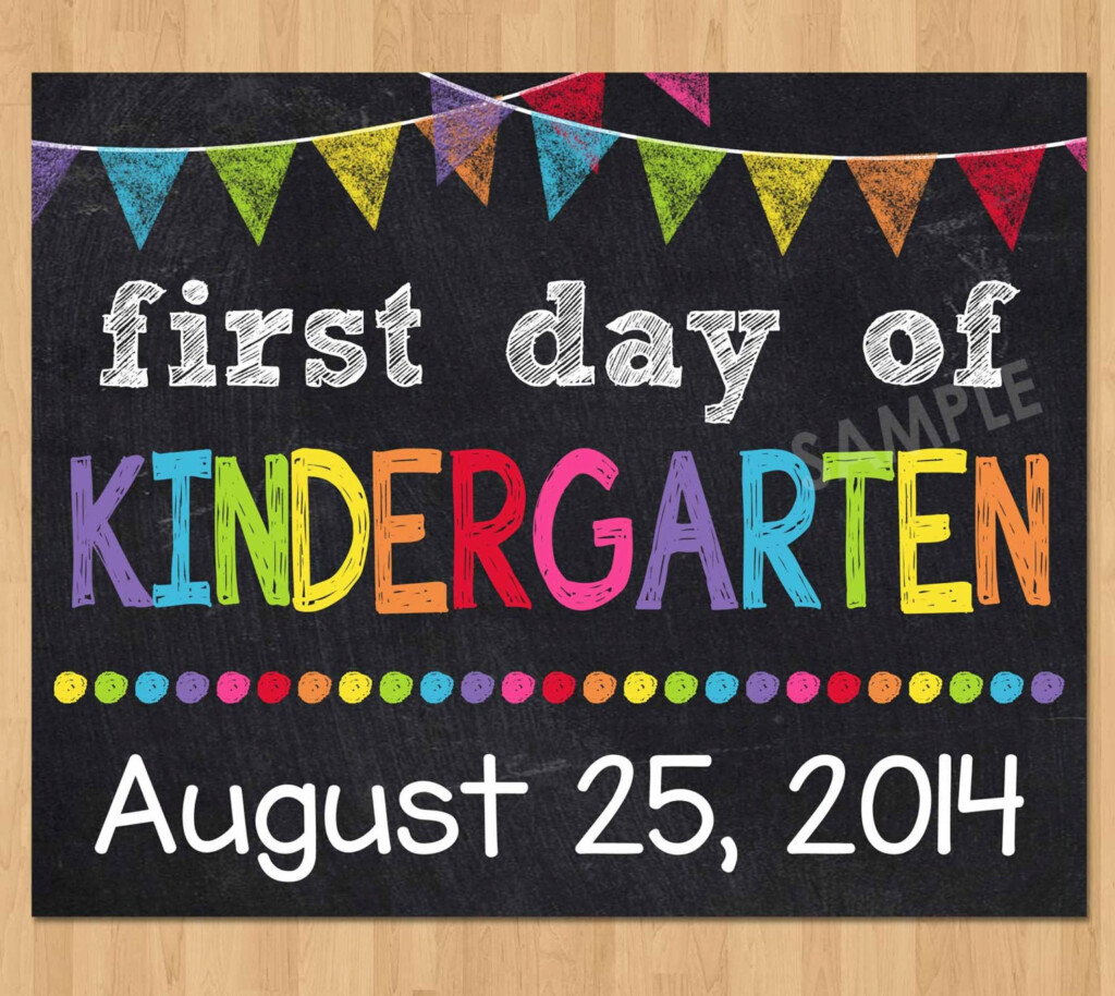 Printable First Day Kindergarten Sign 2024 FreePrintableSign