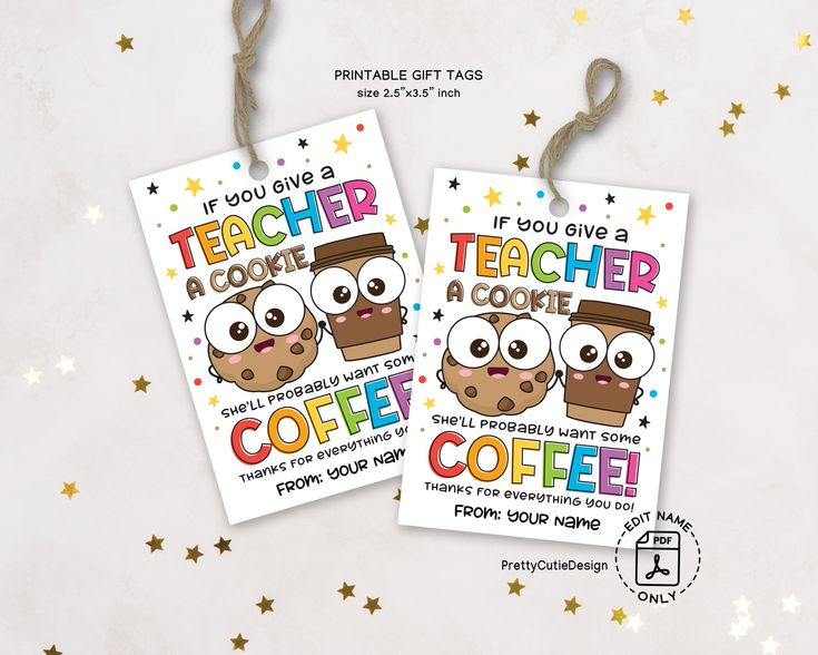 Teacher Appreciation Tag If You Give Teacher Cookie Tag Thank You 