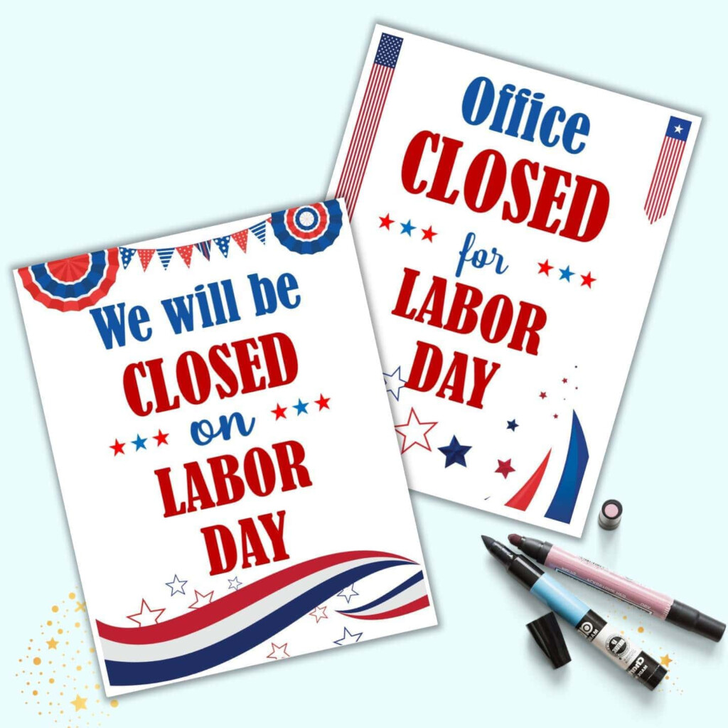 Closed Labor Day 2024 Free Printable Signs Pdf Sophi Adeline