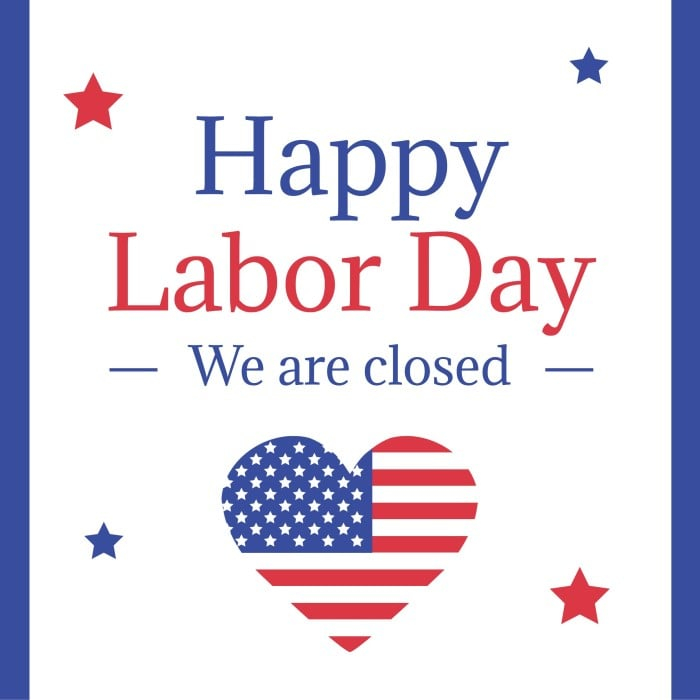 Closed Labor Day 2024 Free Printable Signs Pdf Sophi Adeline