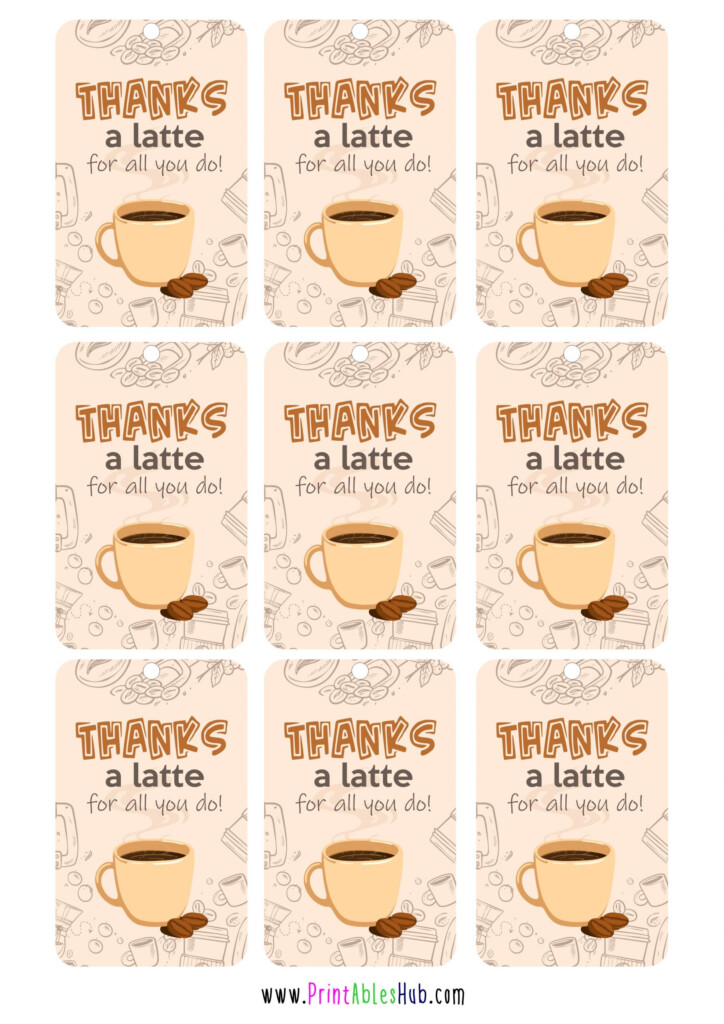 Free Printable Thanks A Latte Tags Cards PDF Printables Hub