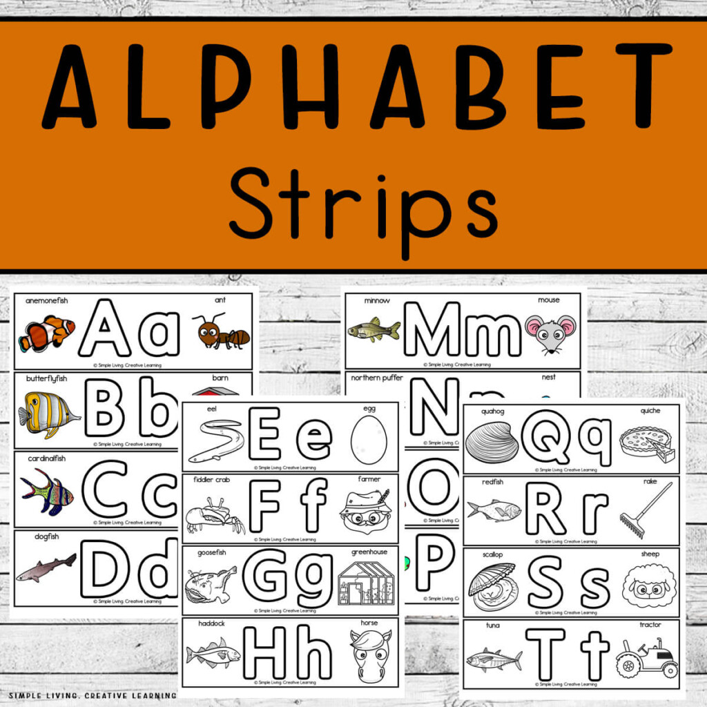 Printable Alphabet Strips Simple Living Creative Learning