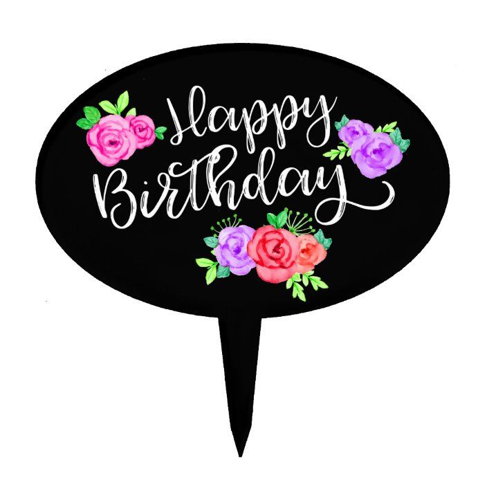 Printable Floral Free Printable Happy Birthday Cake Topper Printable